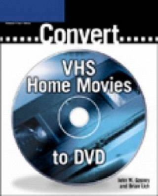 Converting Your VHS Movies to DVD