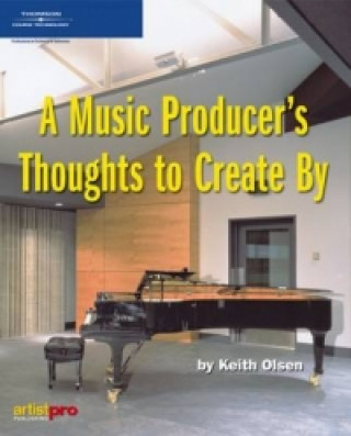 Music Producer's Thoughts to Create By