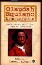Olaudah Equiano And The Igbo World