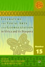 Literature, The Visual Arts And Globalization In Africa And Its Diaspora