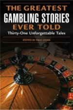 Greatest Gambling Stories Ever Told