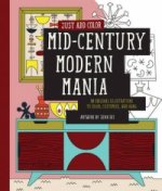Just Add Color: Mid-Century Modern Mania