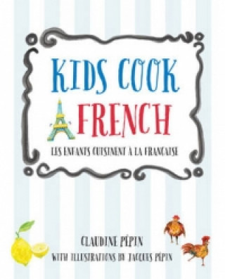 Kids Cook French