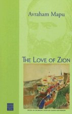 Love of Zion and Other Works