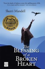 Blessing of a Broken Heart