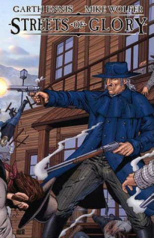 Streets of Glory (Garth Ennis)(Miękka)