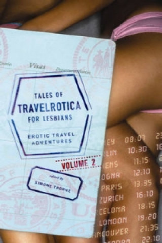 Tales Of Travelrotica For Lesbians Vol.2