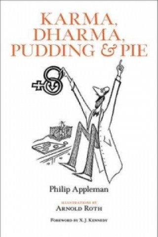 Karma, Dharma, Pudding and Pie