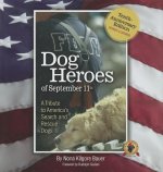 Dog Heroes of September 11th