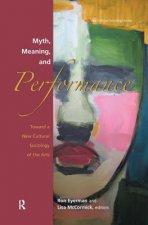 Myth, Meaning and Performance