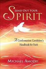 Send Out Your Spirit