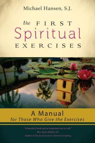 First Spiritual Exercises