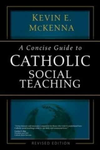 Concise Guide to Catholic Social Teaching