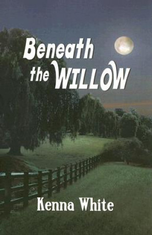 Beneath the Willow