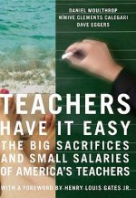 Teachers Have it Easy