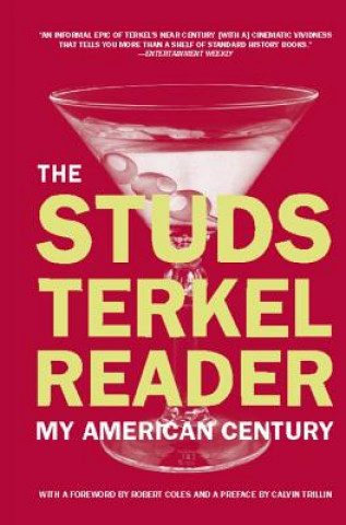 Studs Terkel Reader