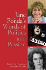 Jane Fonda's Words of Politics and Passion