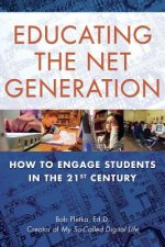 Educating The Net Generation