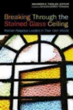Breaking Through the Stained Glass Ceiling