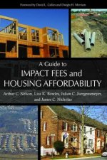Guide to Impact Fees and Housing Affordability