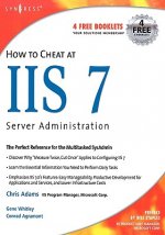 How to Cheat at IIS 7 Server Administration