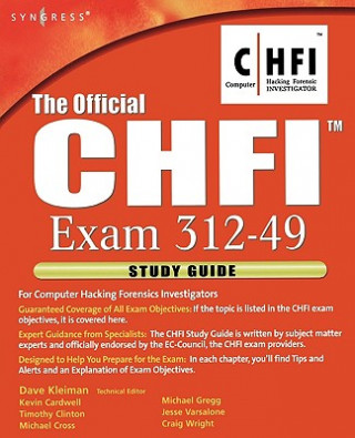 Official CHFI Study Guide (Exam 312-49)