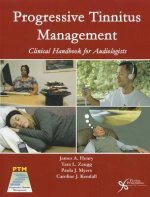 Progressive Tinnitus Management