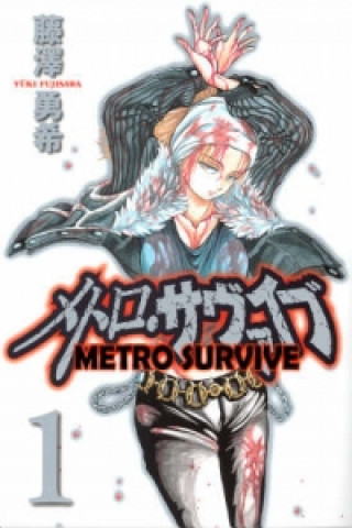 Metro Survive