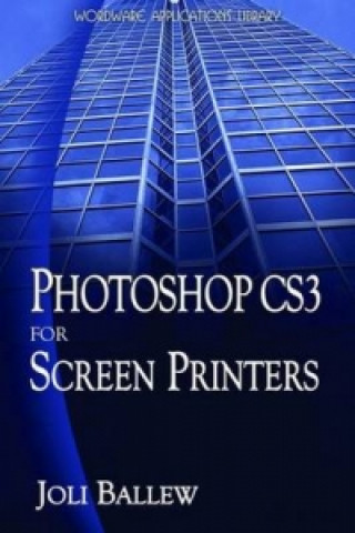 Photoshop CS3 for Screen Printers