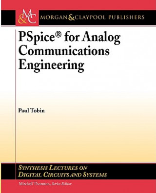 PSpice for Analog Communications Engineering