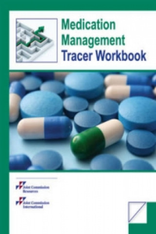 Medication Management Tracer Workbook