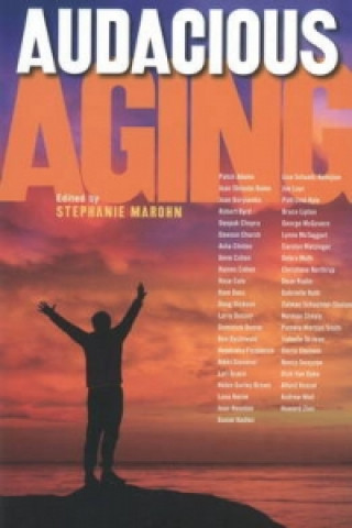 Audacious Aging