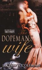 Dopeman's Wife