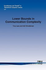 Lower Bounds in Communication Complexity