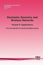 Stochastic Geometry and Wireless Networks