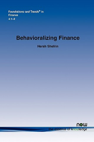 Behavioralizing Finance