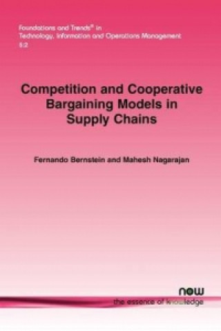 Competition and Cooperative Bargaining Models in Supply Chains