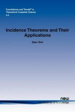 Incidence Theorems and Their Applications