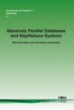 Massively Parallel Databases and MapReduce Systems