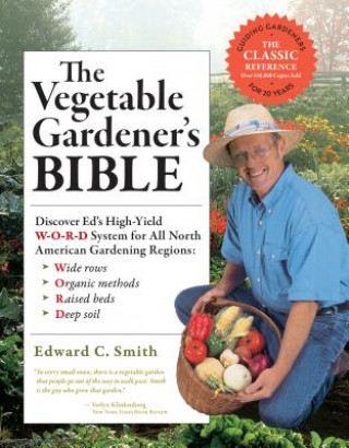 Vegetable Gardener's Bible