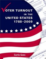 Voter Turnout in the United States 1788-2009