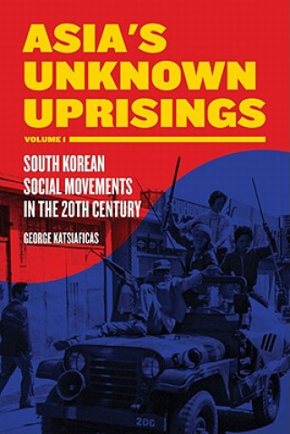 Asia's Unknown Uprising