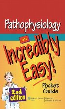 Pathophysiology: An Incredibly Easy! Pocket Guide