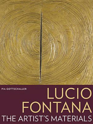 Lucio Fontana - The Artist's Materials