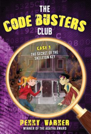 Code Busters Club, Case #1: The Secret Of The Skeleton Key