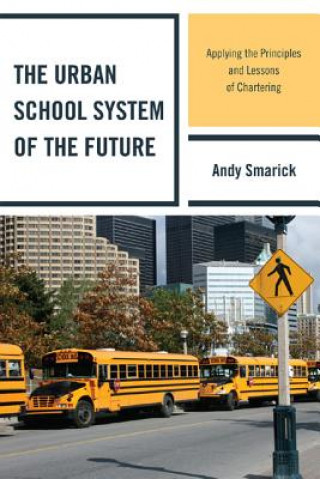Urban School System of the Future