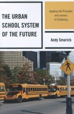 Urban School System of the Future