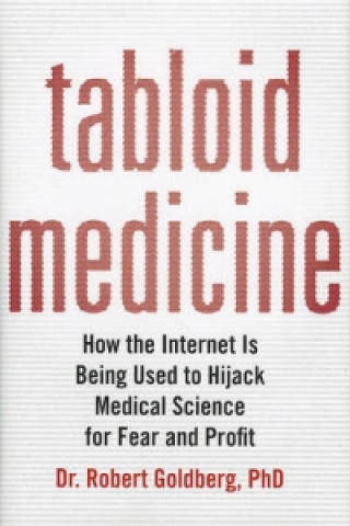 Tabloid Medicine