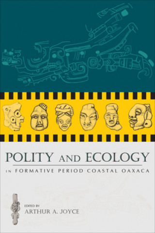 Polity and Ecology in Formative Period Coastal Oaxaca