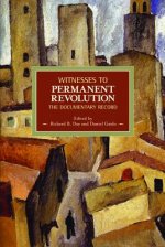 Witnesses To Permanent Revolution: The Documentary Record